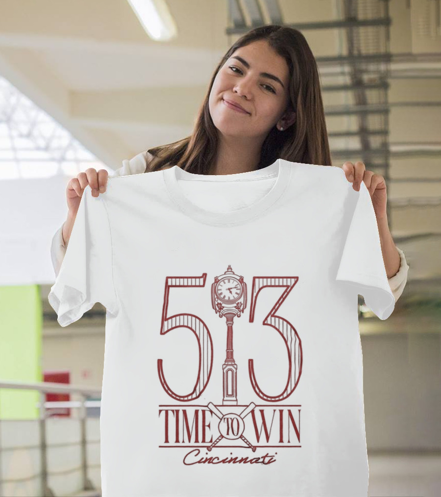 513 Time To Win Cincinnati Baseball T-Shirt