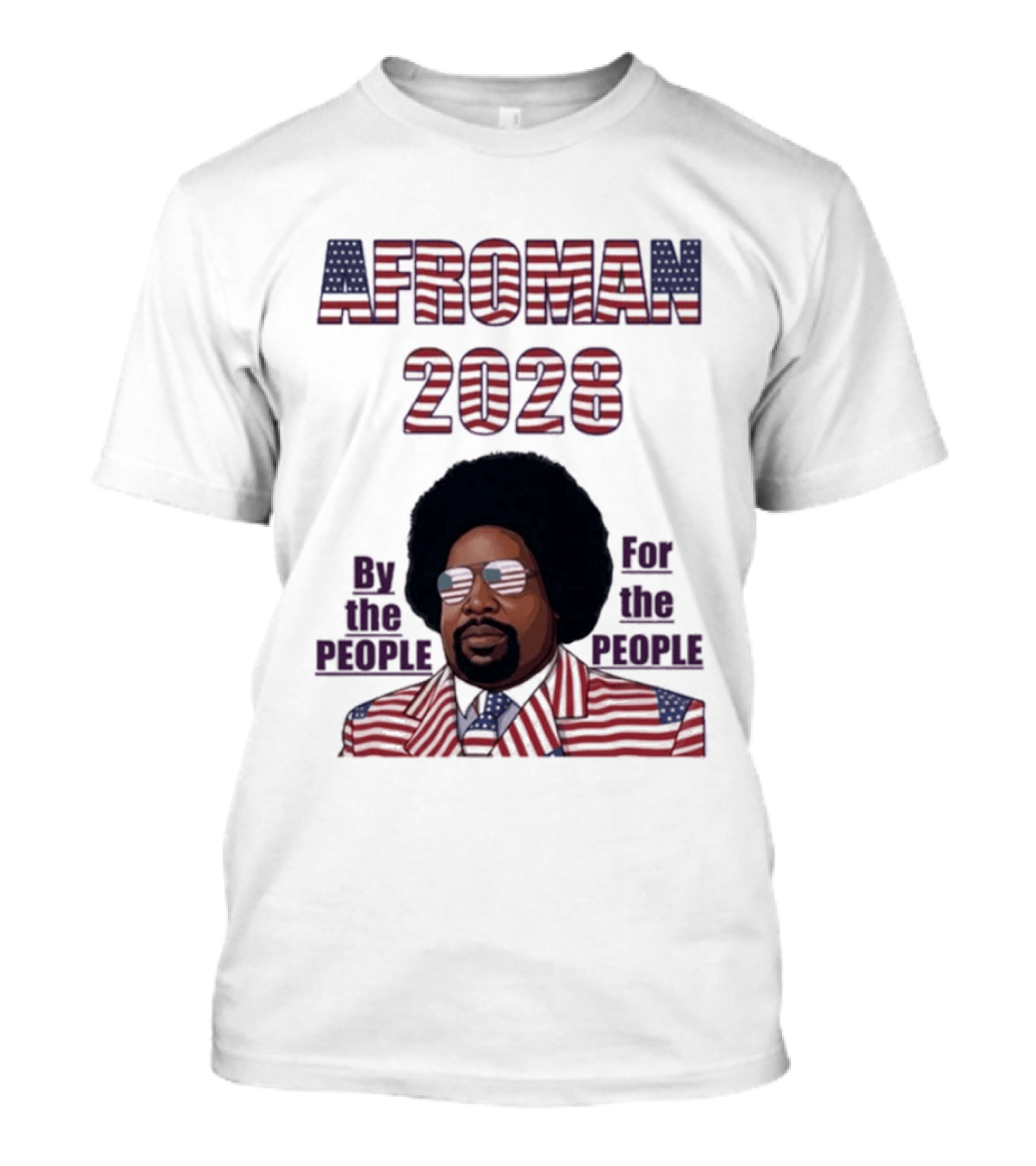 Afroman 2028 By The People For The People American Flag T-Shirt