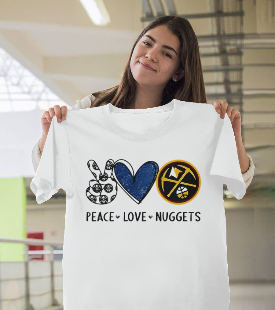 Peace Love Nuggets Denver Basketball Fan T-Shirt