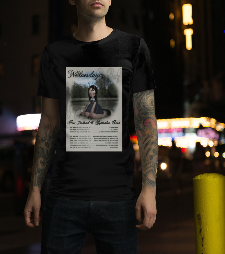 Wednesday New Zealand Australia Tour 2026 Wellington Lyttelton Auckland Fremantle Melbourne Sydney Brisbane Mullumbimby T-Shirt
