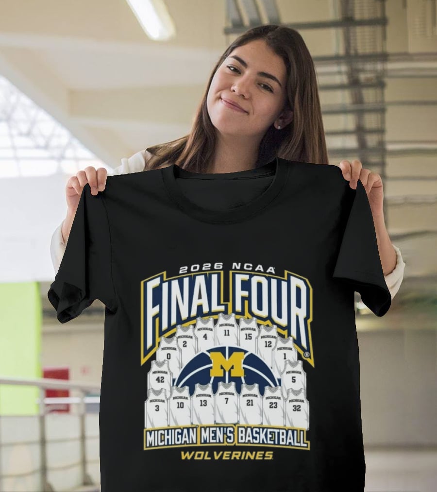 2026 NCAA Final Four Michigan Men's Basketball Wolverines T-Shirt