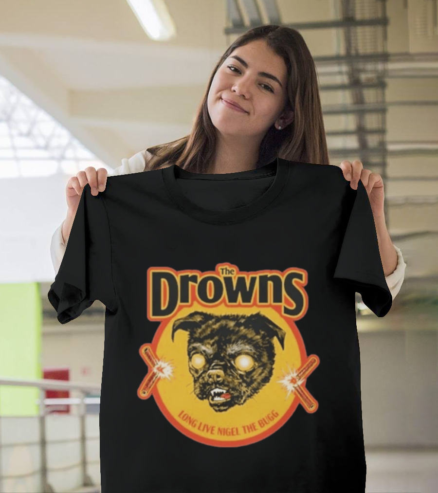 The Drowns Long Live Nigel The Bugg T-Shirt