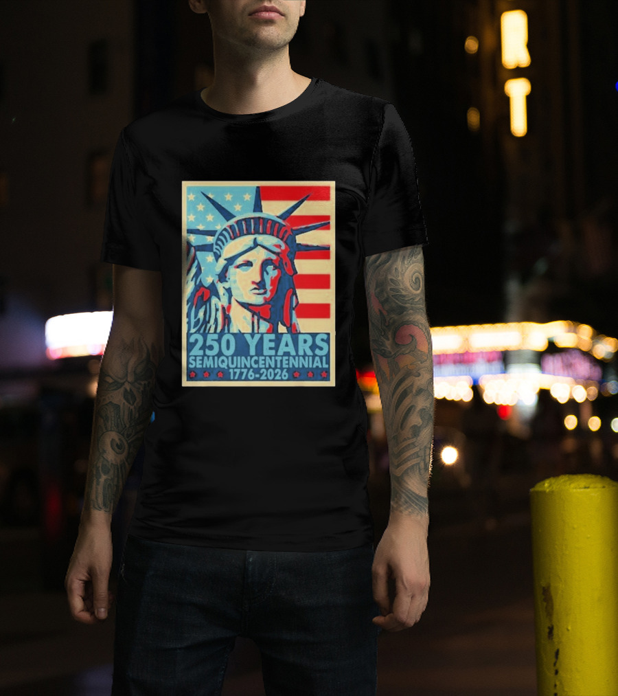 250 Years 1776 2026 Lady Liberty Semiquincentennial With American Flag T-Shirt