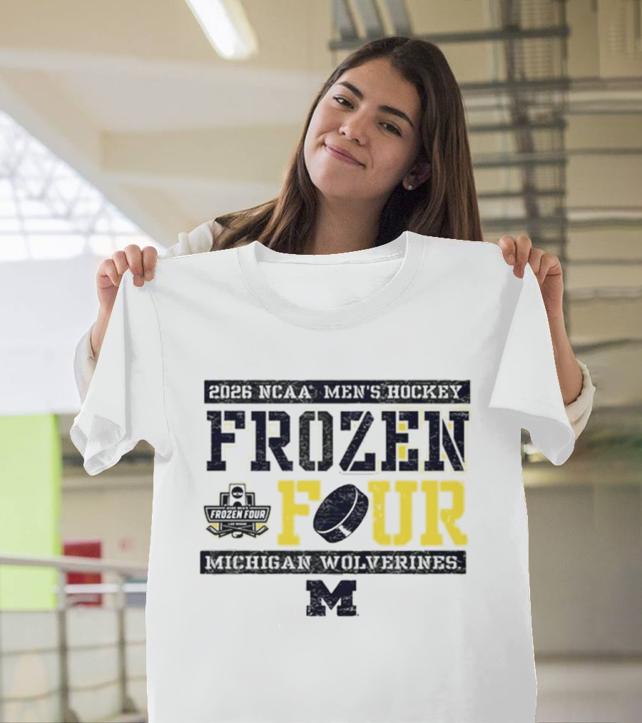 2026 NCAA Men's Hockey Frozen Four Michigan Wolverines T-Shirt