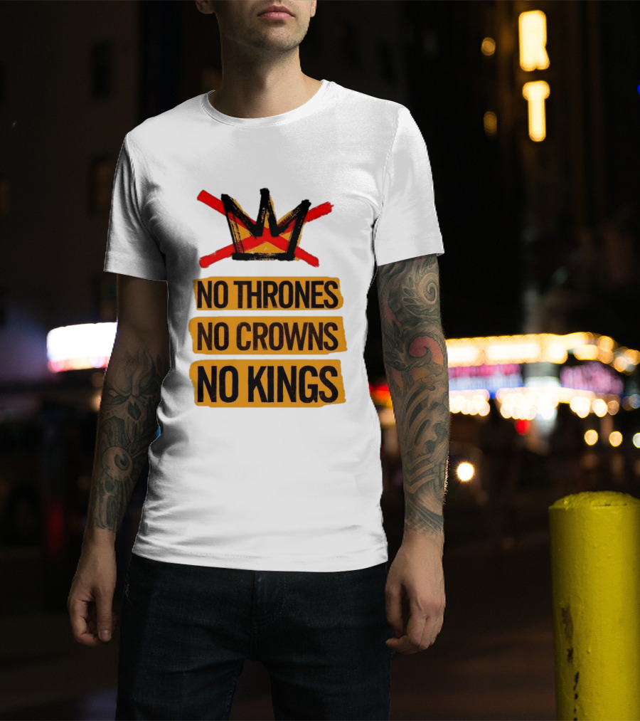 No Thrones No Crowns No Kings Crown Symbol Crossed Out In Red T-Shirt
