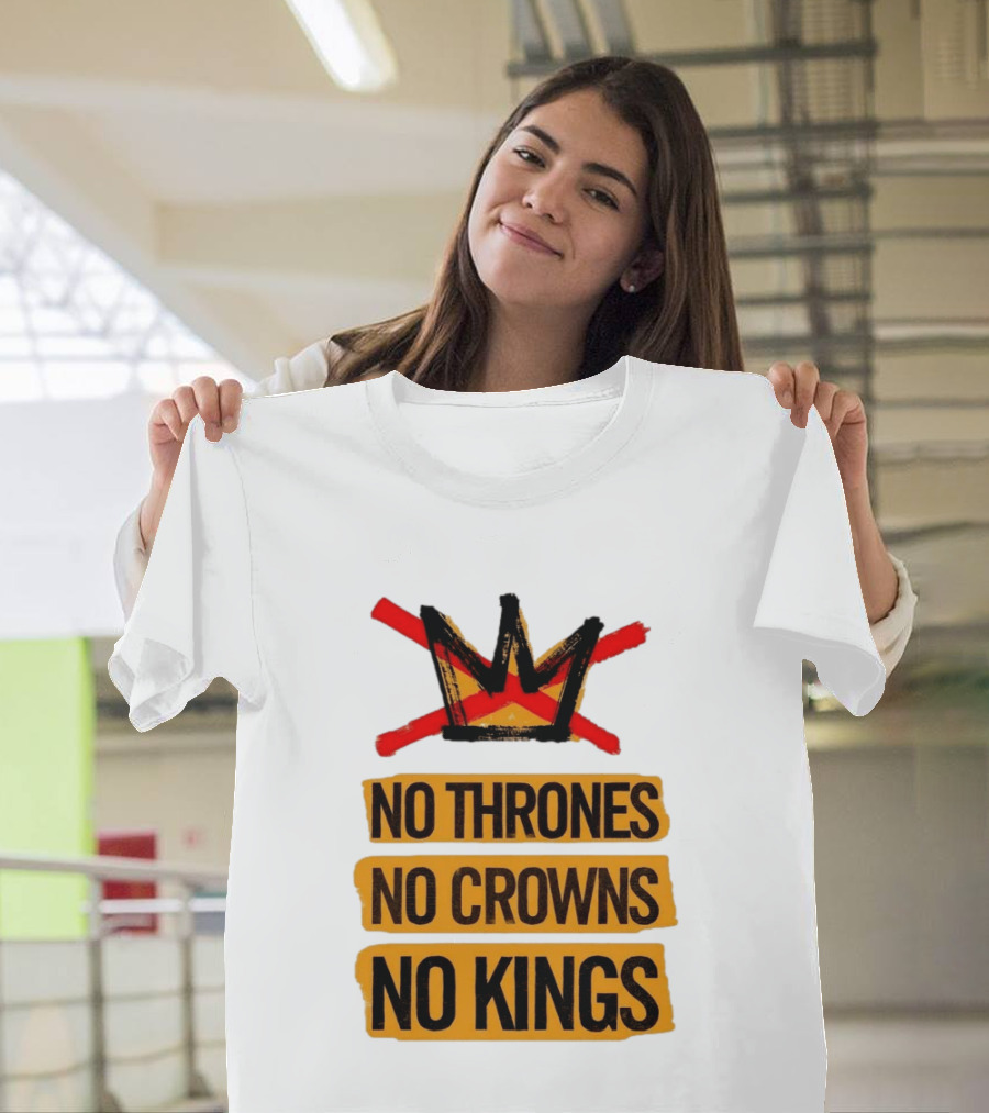 No Thrones No Crowns No Kings Crown Symbol Crossed Out In Red T-Shirt