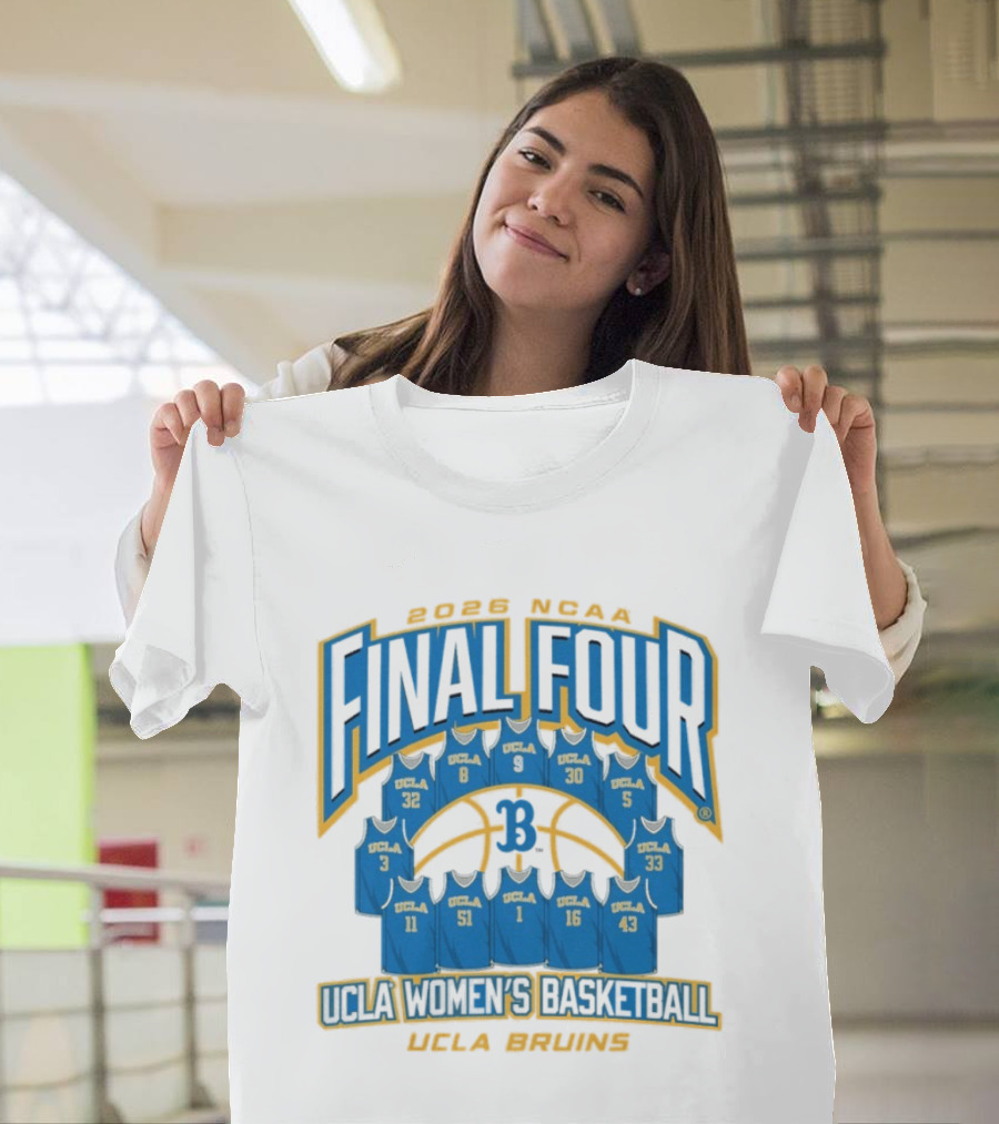 UCLA Bruins 2026 NCAA Women's Basketball Final Four UCLA Jerseys T-Shirt