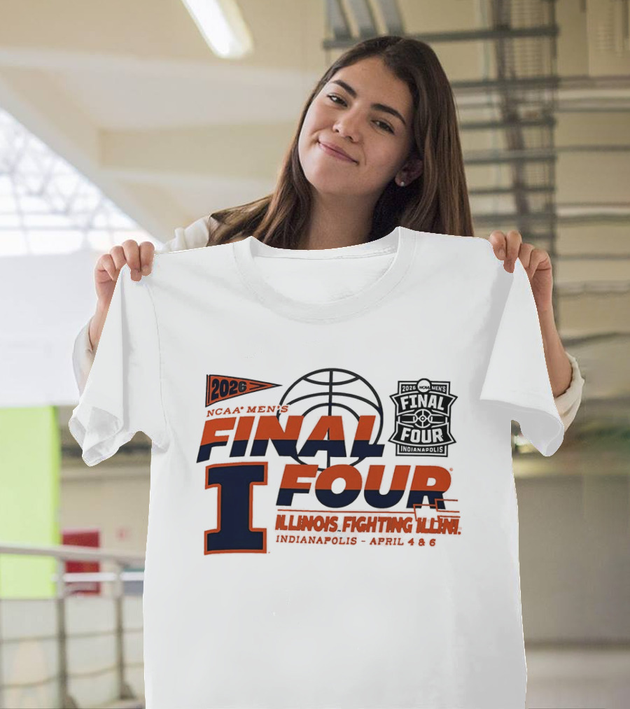 2026 NCAA Men's Final Four Illinois Fighting Illini Indianapolis April 4 & 6 T-Shirt