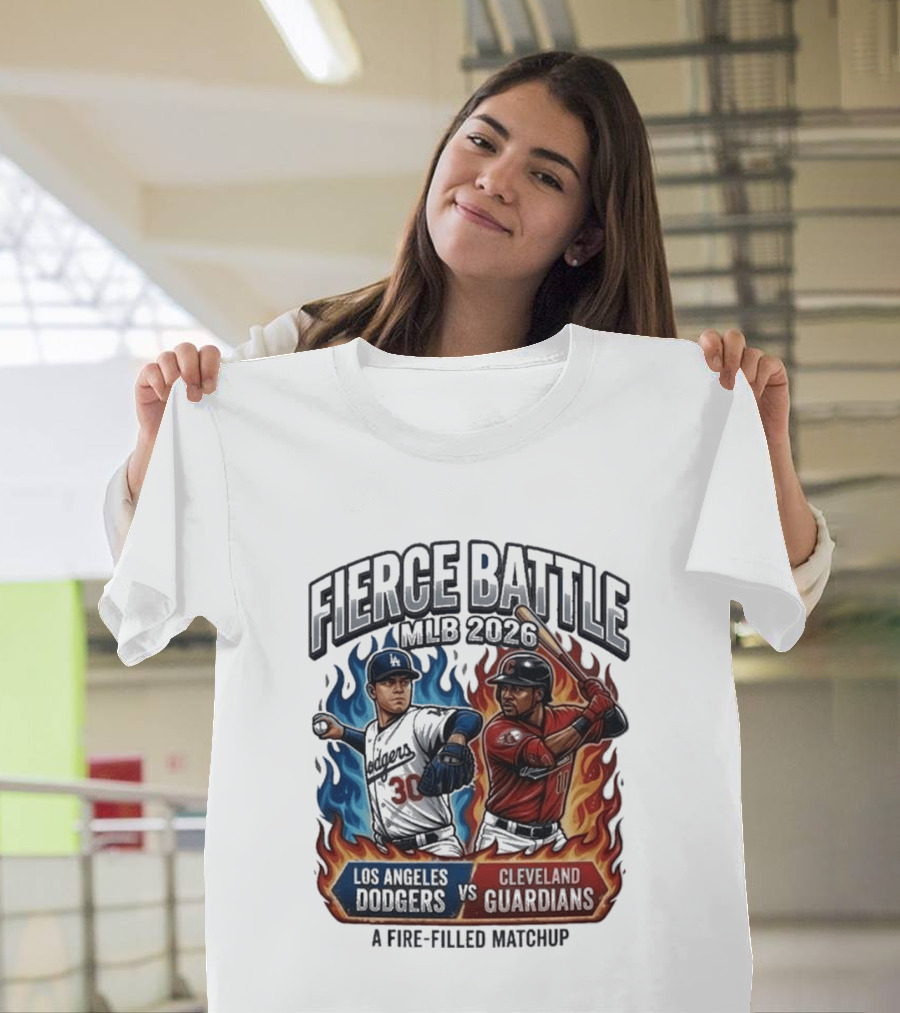 Fierce Battle MLB 2026 Los Angeles Dodgers Vs Cleveland Guardians Fire Filled Matchup T-Shirt
