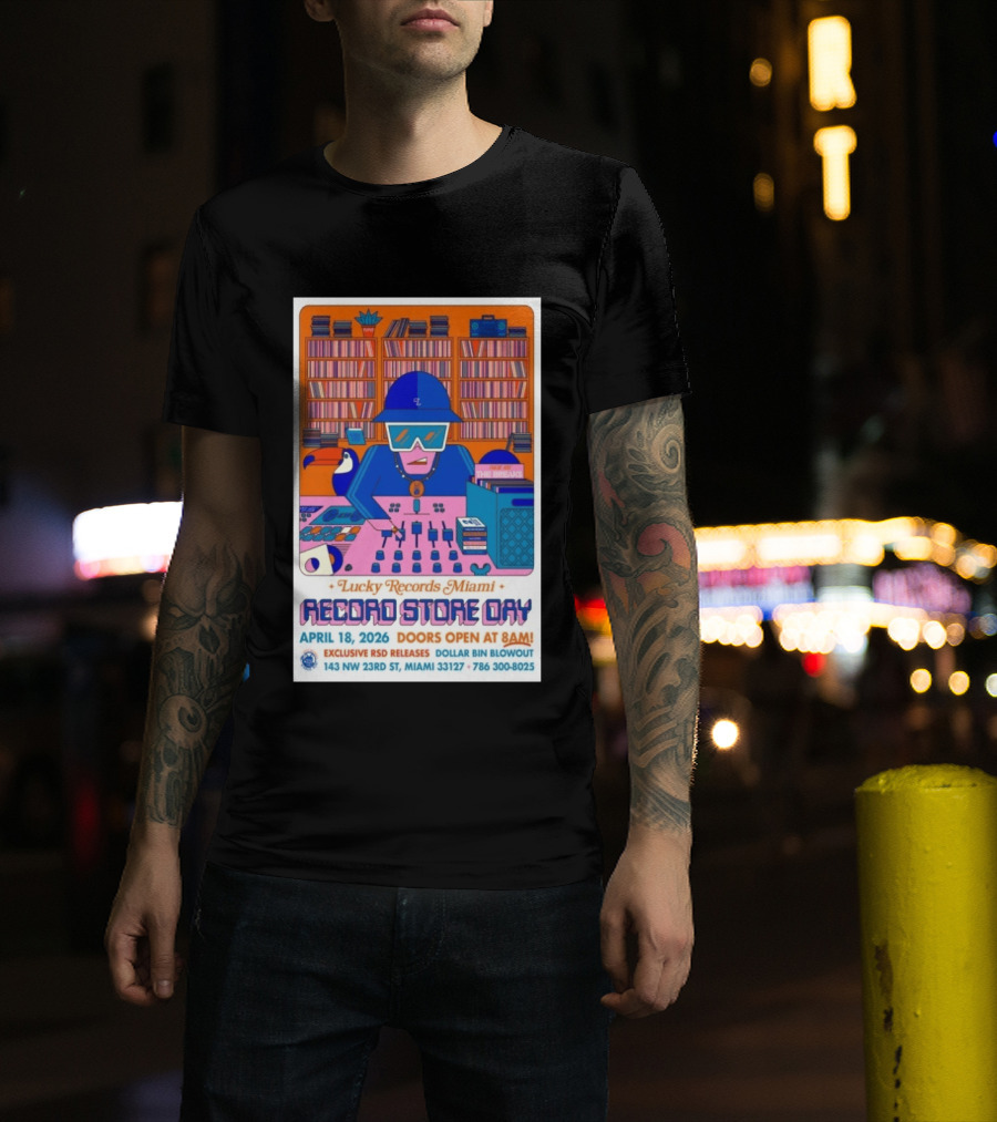 Lucky Records Miami Record Store Day April 18 2026 Exclusive RSD Releases Dollar Bin Blowout T-Shirt