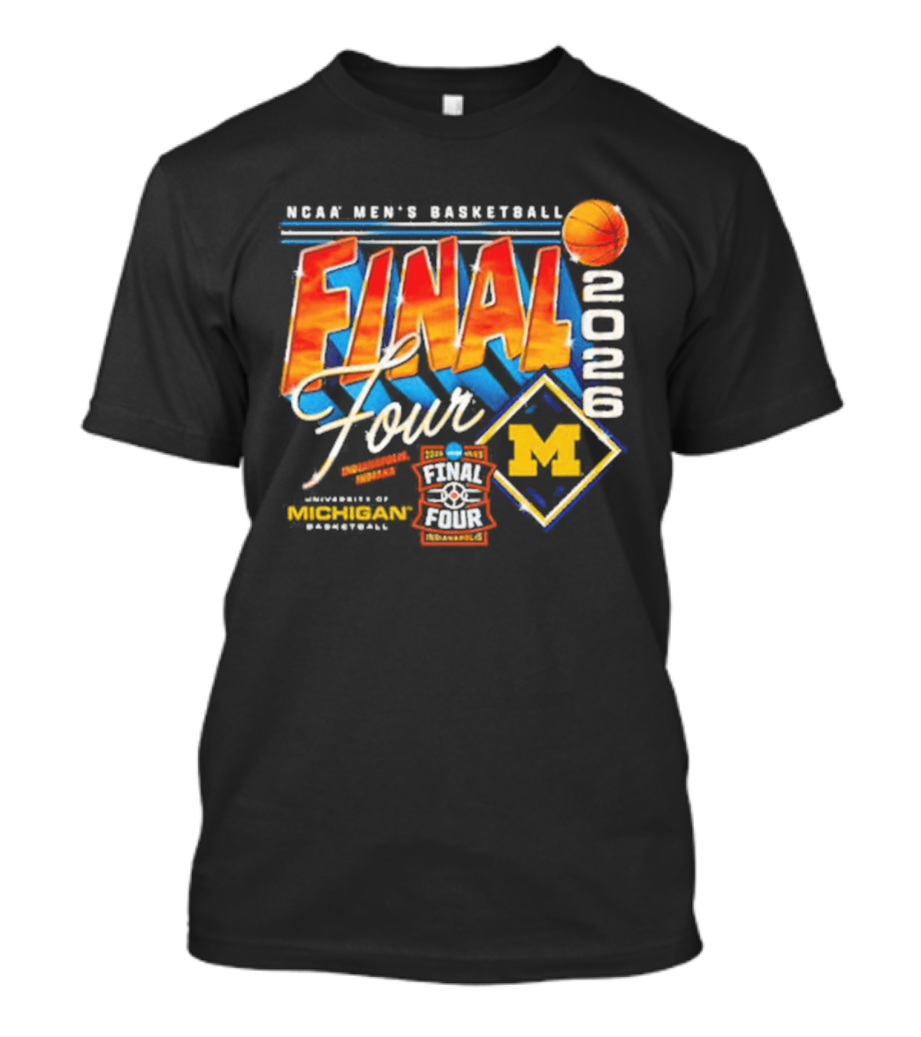 Michigan Wolverines NCAA Final Four 2026 Men's Basketball March Madness Indianapolis T-Shirt