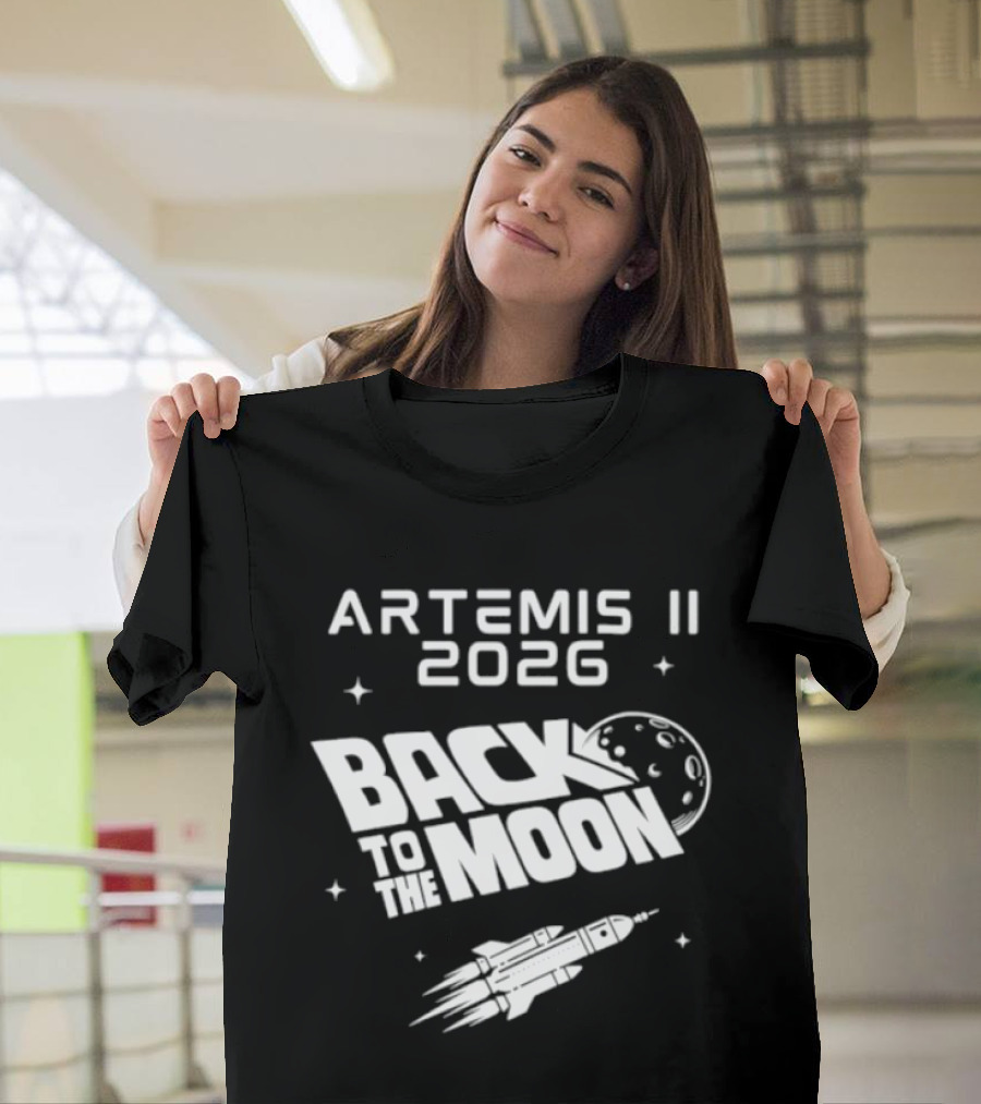 Artemis II 2026 Mission Back To The Moon Lunar Rocket Journey T-Shirt