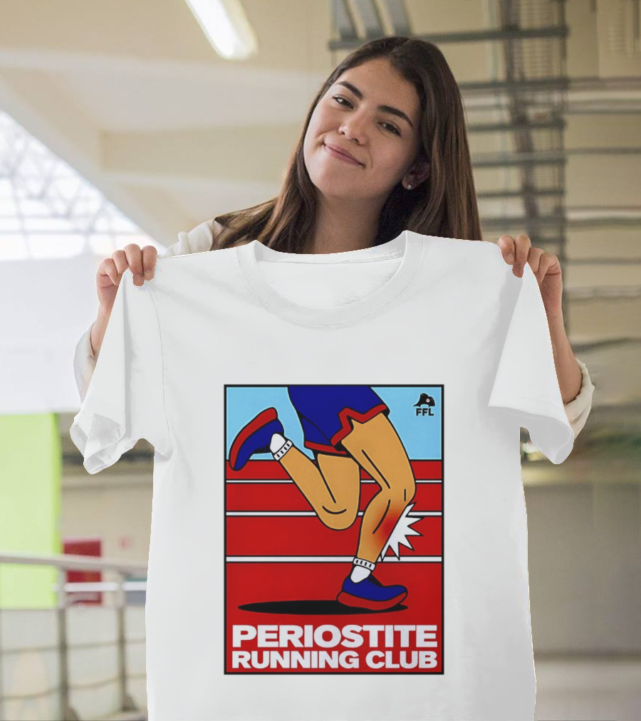 Periostite Running Club FFL Athlete Injury T-Shirt