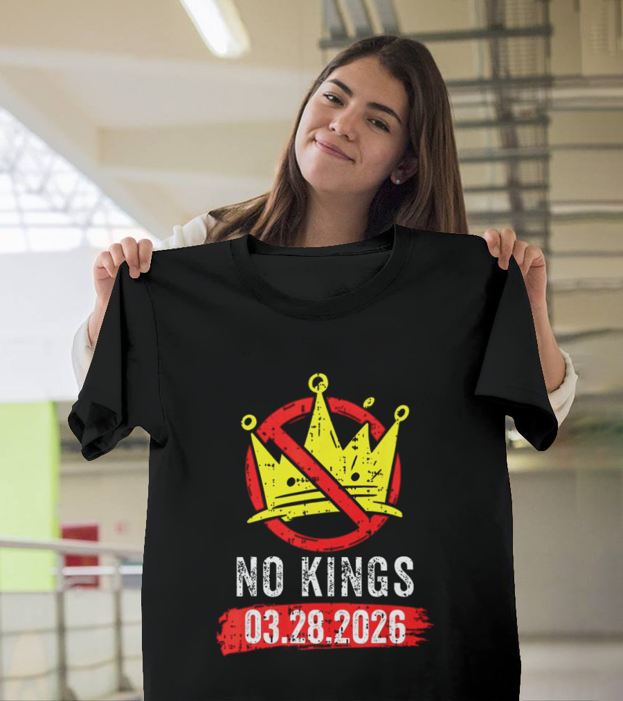 No Kings 03 28 2026 Crown T-Shirt