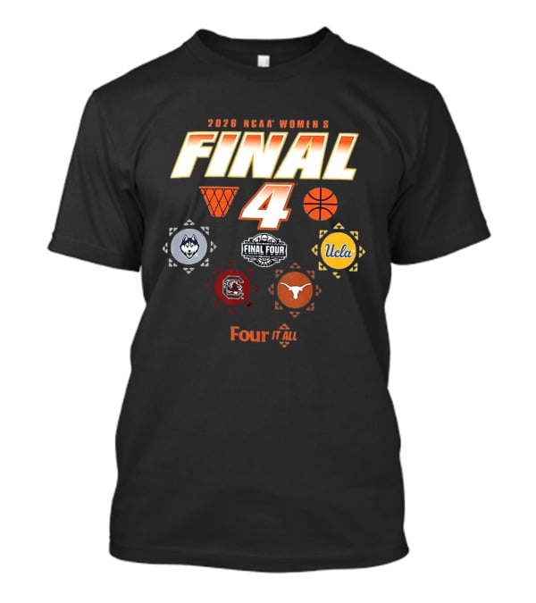 2026 NCAA Women's Final Four March Madness UConn South Carolina Texas UCLA Basketball Tournament T-Shirt