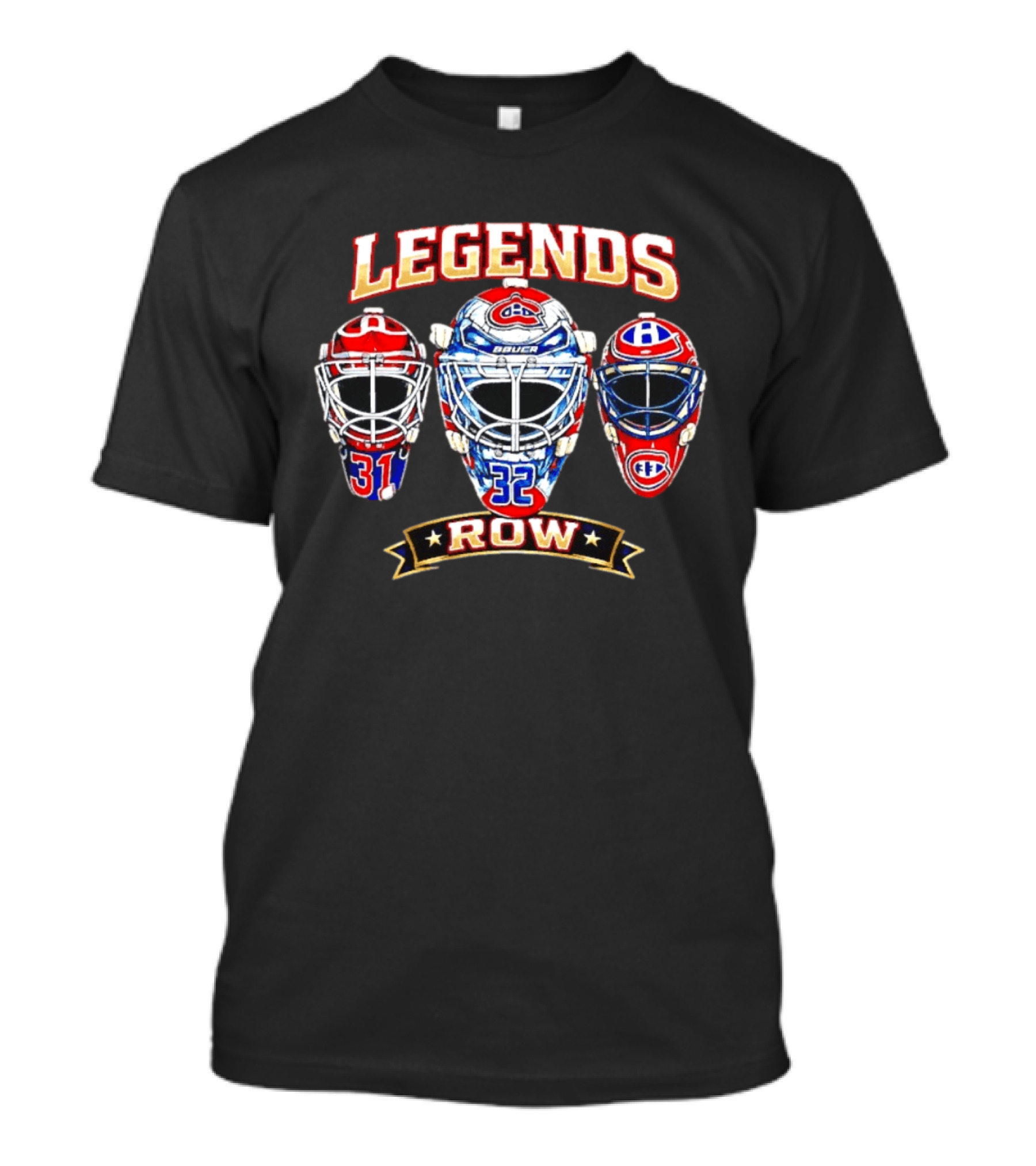 Legends Row Montreal Canadiens Hockey Mask 31 32 T-Shirt