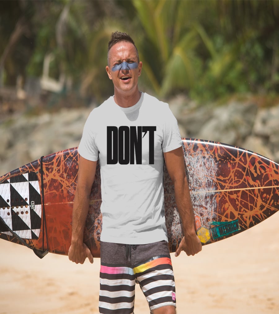 DON'T Bold Lettering With Apostrophe T-Shirt