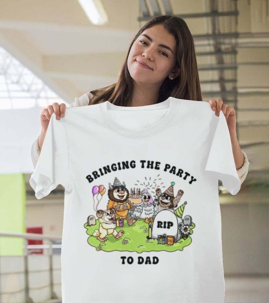 Bringing The Party To Dad RIP Fun Halloween Celebration T-Shirt