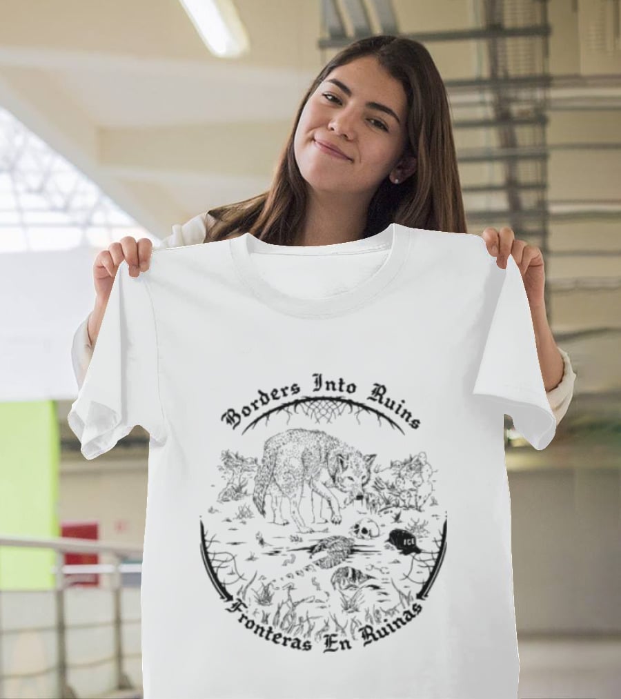 Coyote Borders Into Ruins Fronteras En Ruinas T-Shirt