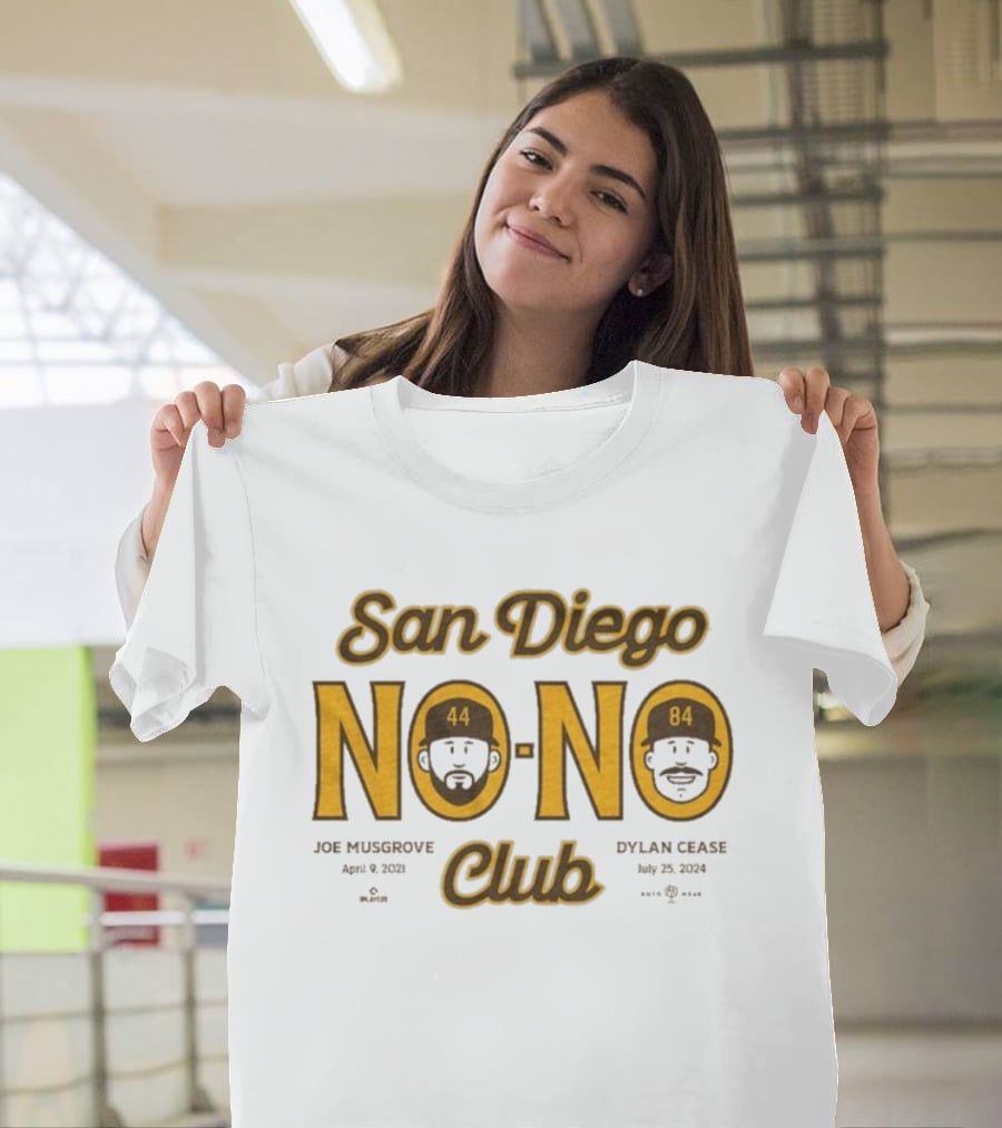 San Diego No No Club Joe Musgrove April 9 2021 Dylan Cease July 23 2024 T-Shirt