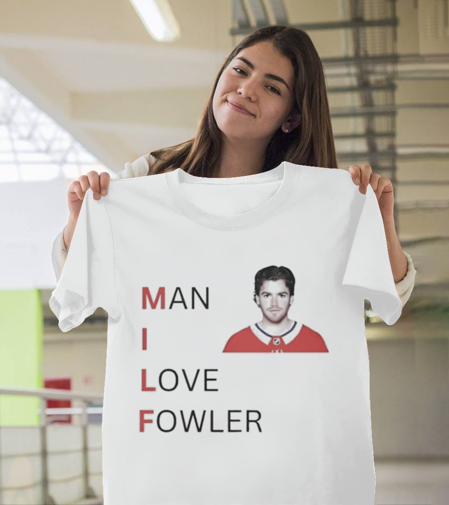 Jacob Fowler Montreal Canadiens Man I Love Fowler T-Shirt