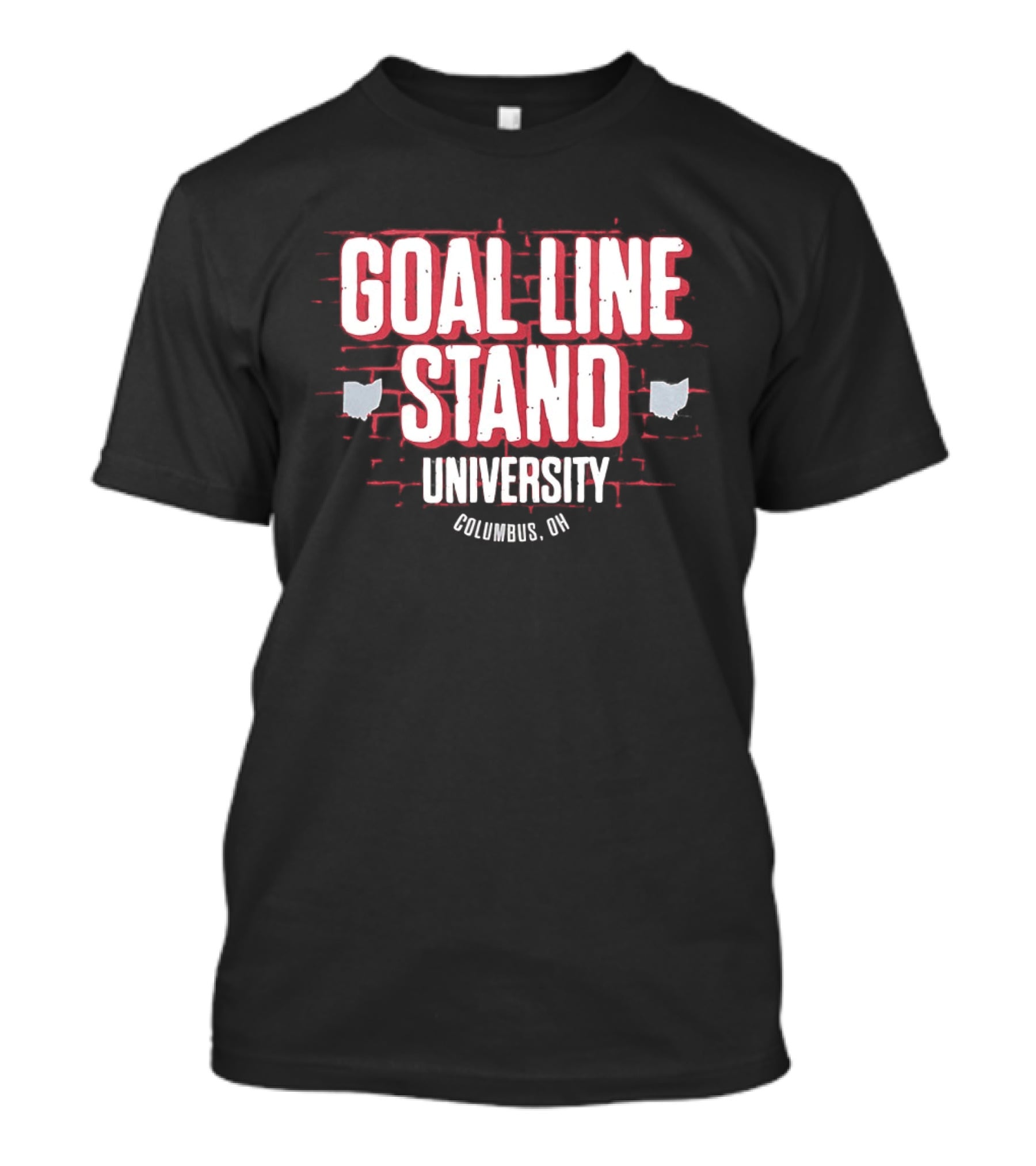 Goal Line Stand University Columbus OH T-Shirt
