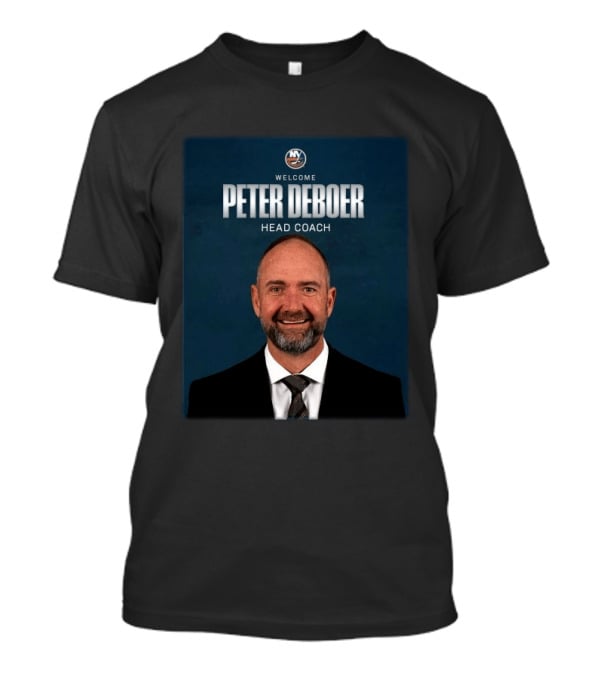 Welcome Peter Deboer Head Coach NY Islanders T-Shirt
