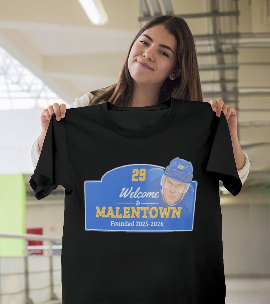 Welcome To Malentown 29 Beck Malenstyn Buffalo Sabres Founded 2025 2026 T-Shirt