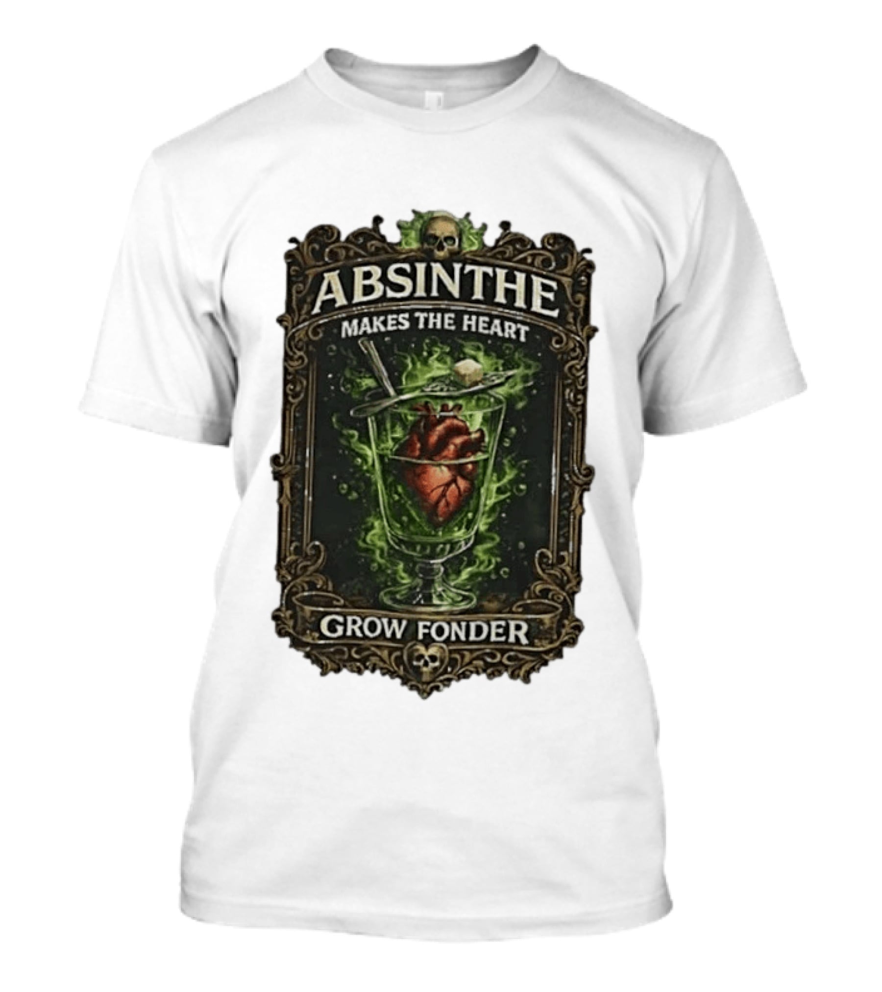 Absinthe Skull Art Heart In Glass Fonder Saying T-Shirt