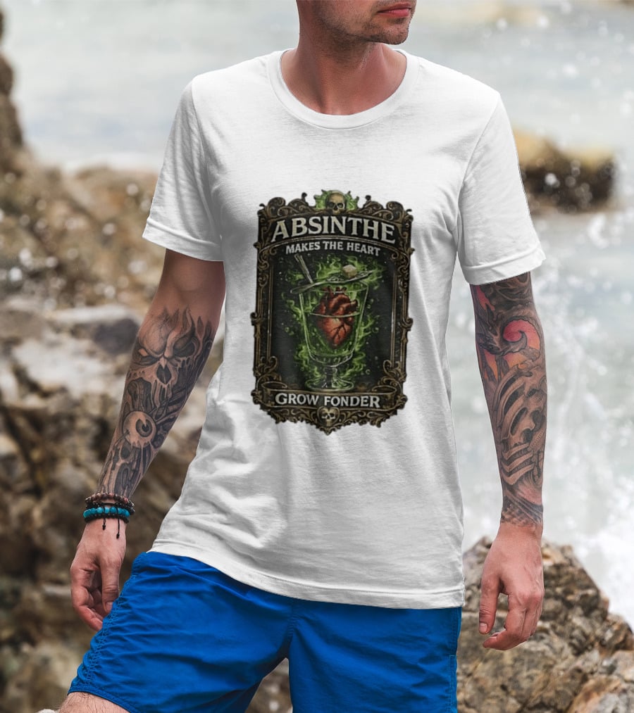 Absinthe Skull Art Heart In Glass Fonder Saying T-Shirt
