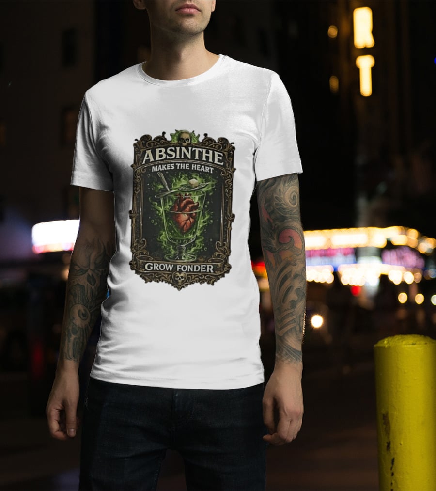 Absinthe Skull Art Heart In Glass Fonder Saying T-Shirt