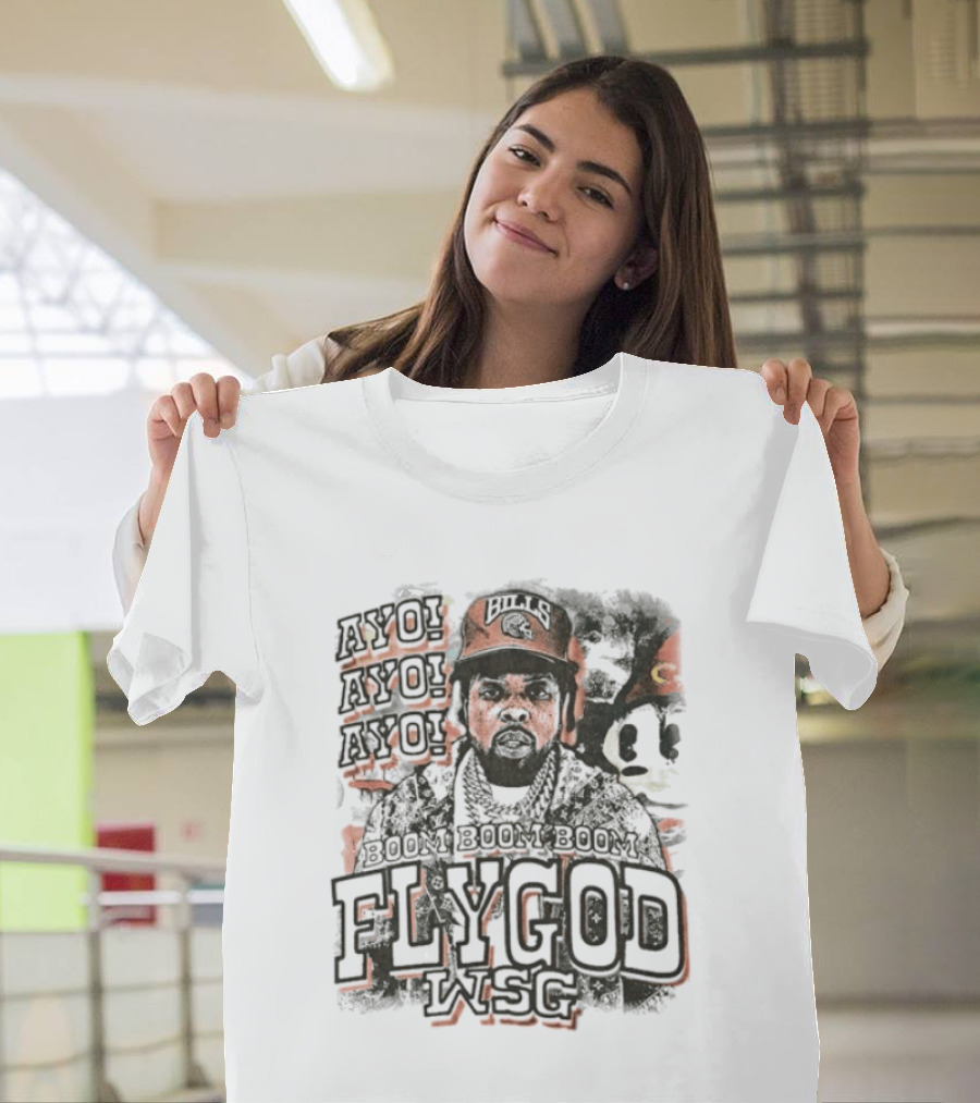 Boom Boom Boom Ayo Ayo Flygod WSG T-Shirt
