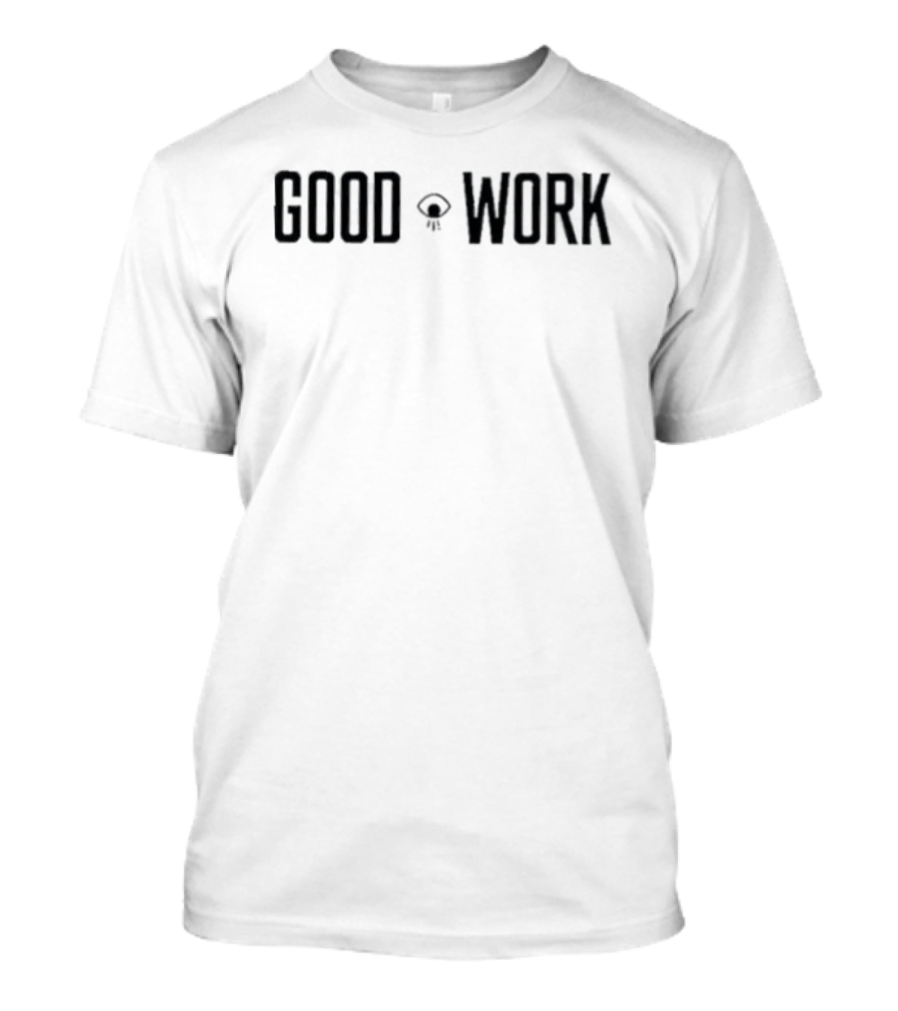 GOOD WORK Thumbs Up T-Shirt
