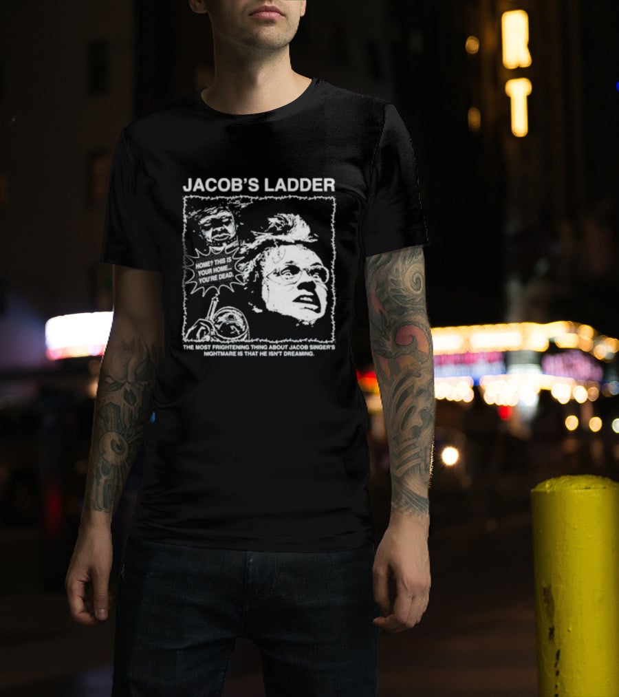 Jacob's Ladder Movie Quote 1990 Cult Classic Horror Scene T-Shirt
