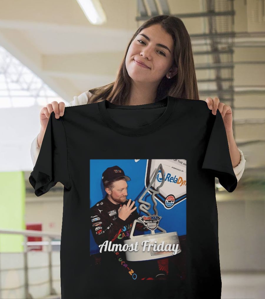 Duro Max Grand Prix Celebration Almost Friday Racing Moment T-Shirt