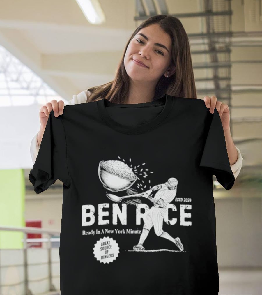 Ben Rice Ready In A New York Minute Yankees Dingers T-Shirt