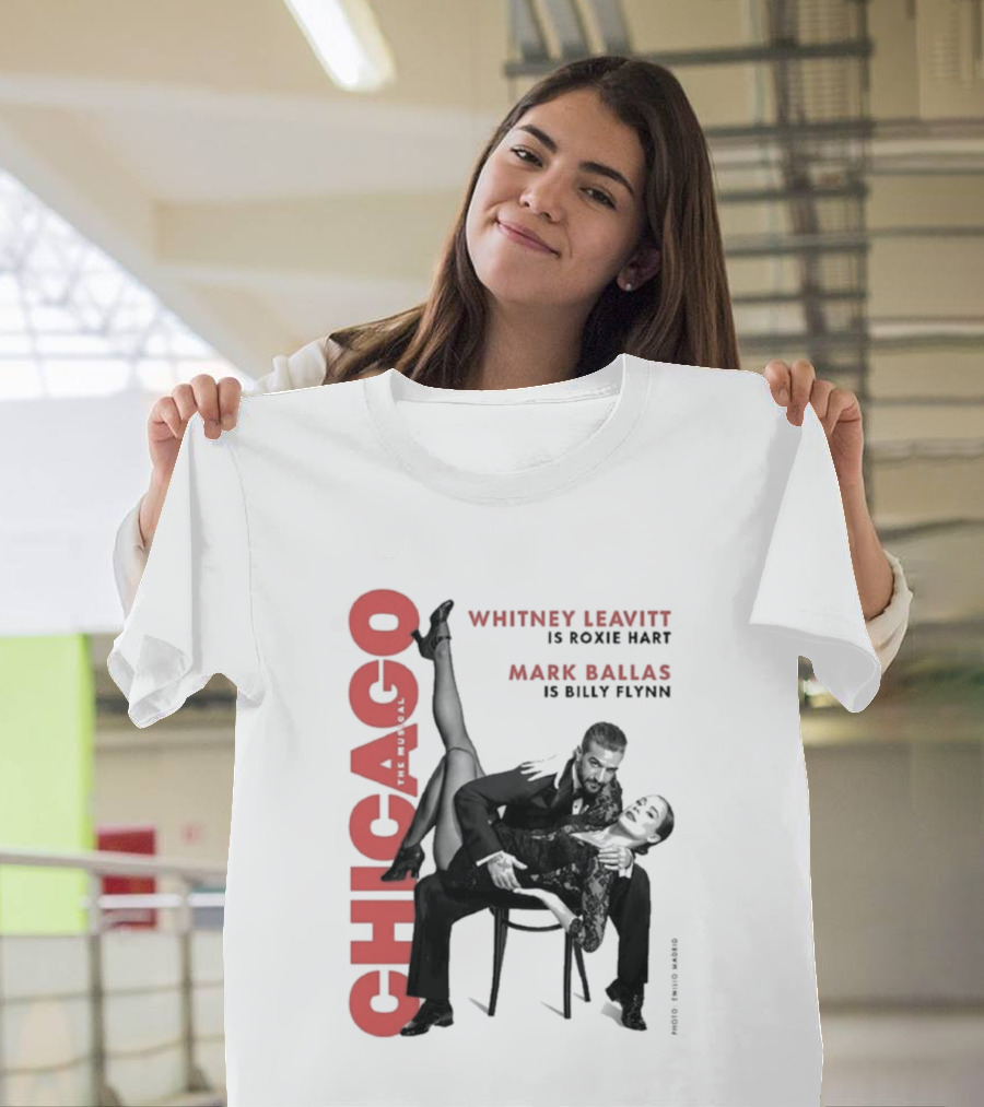 Chicago Whitney Leavitt Roxie Hart Mark Ballas Billy Flynn Emilio Madrid Photo T-Shirt