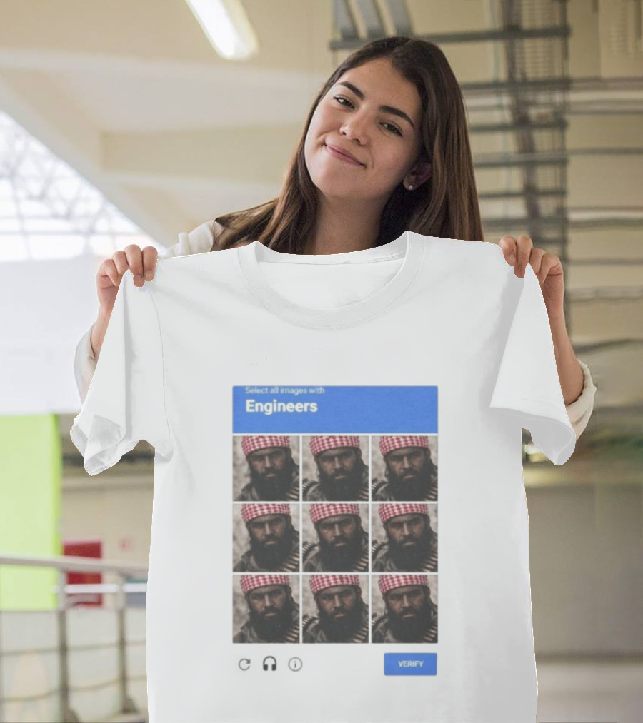 Select All Images With Engineers Captcha Meme Verify T-Shirt