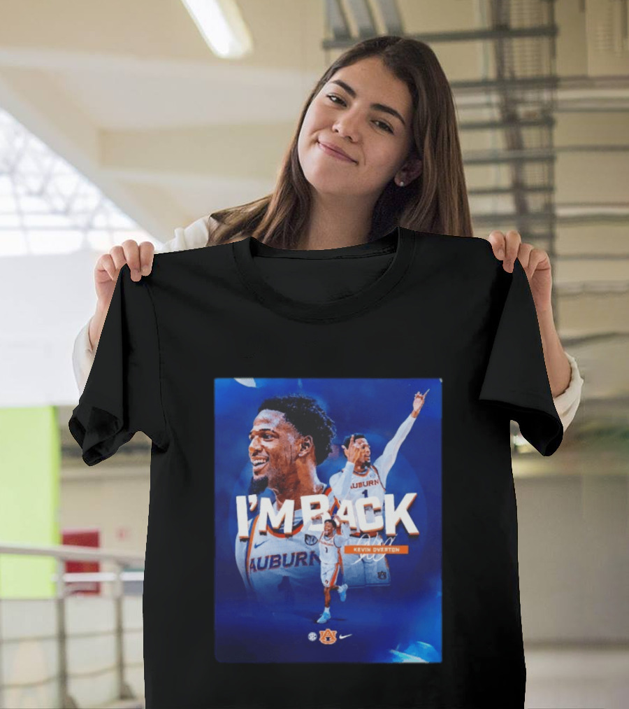 I'm Back Kevin Overton Auburn Tigers Basketball Auburn Nike T-Shirt
