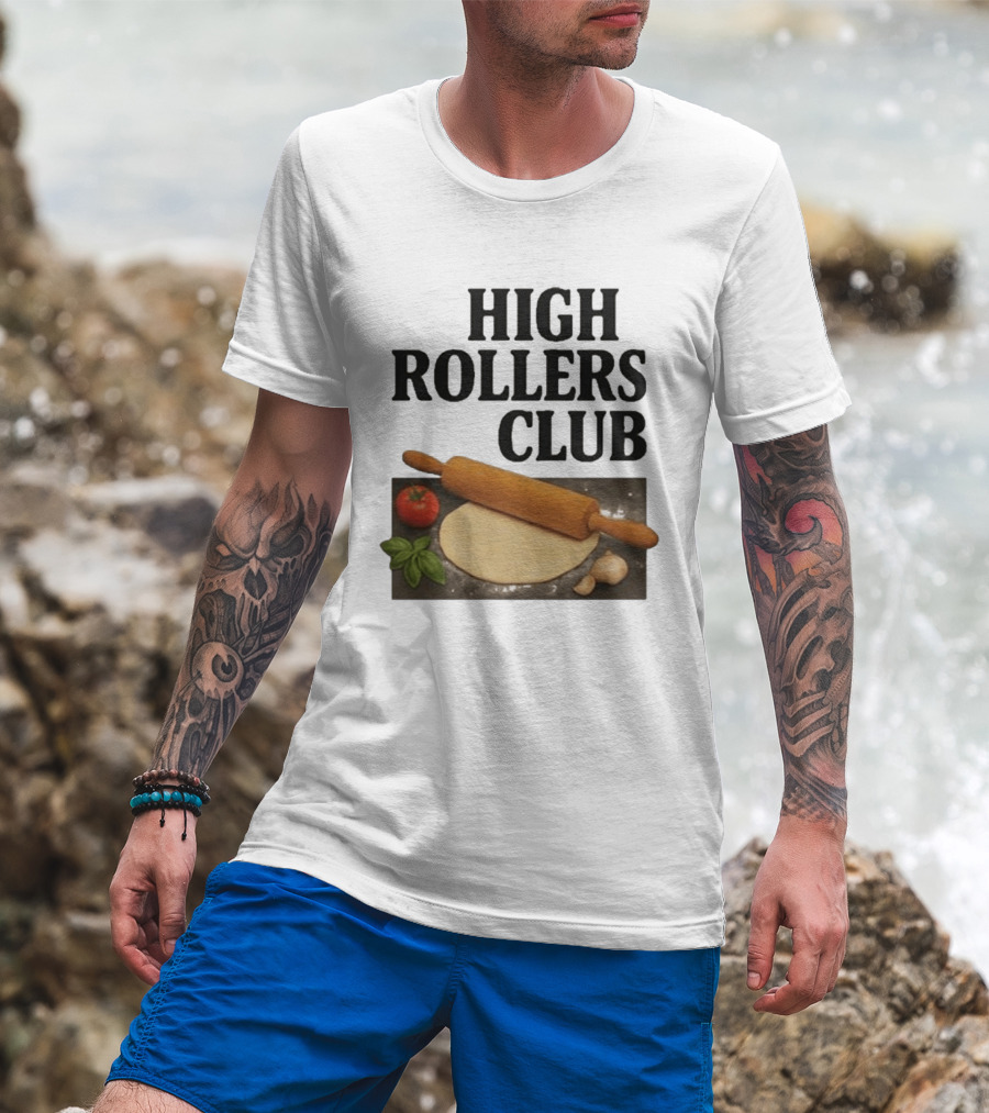 High Rollers Club Sebastian Maniscalco Cooking Pizza Rolling Pin T-Shirt