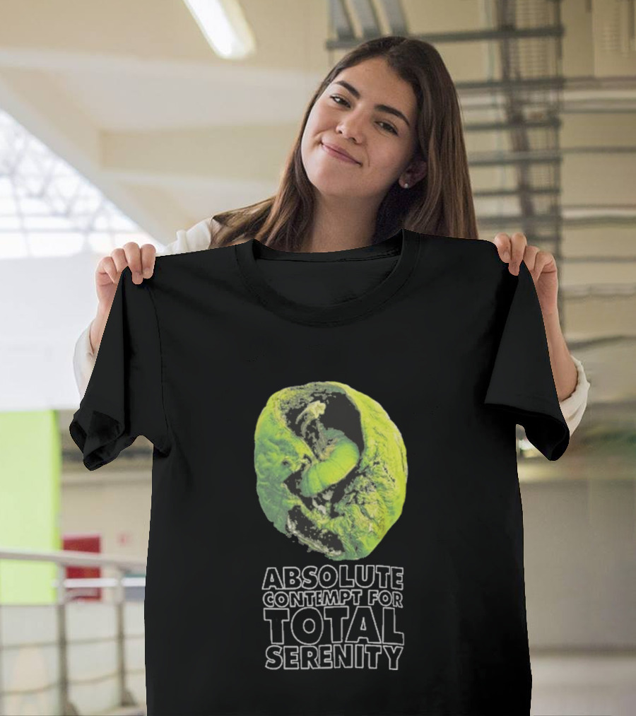 Absolute Contempt For Total Serenity Green Walnut T-Shirt