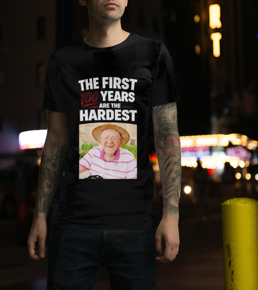 The First 100 Years Are The Hardest With Smiling Elderly Man T-Shirt