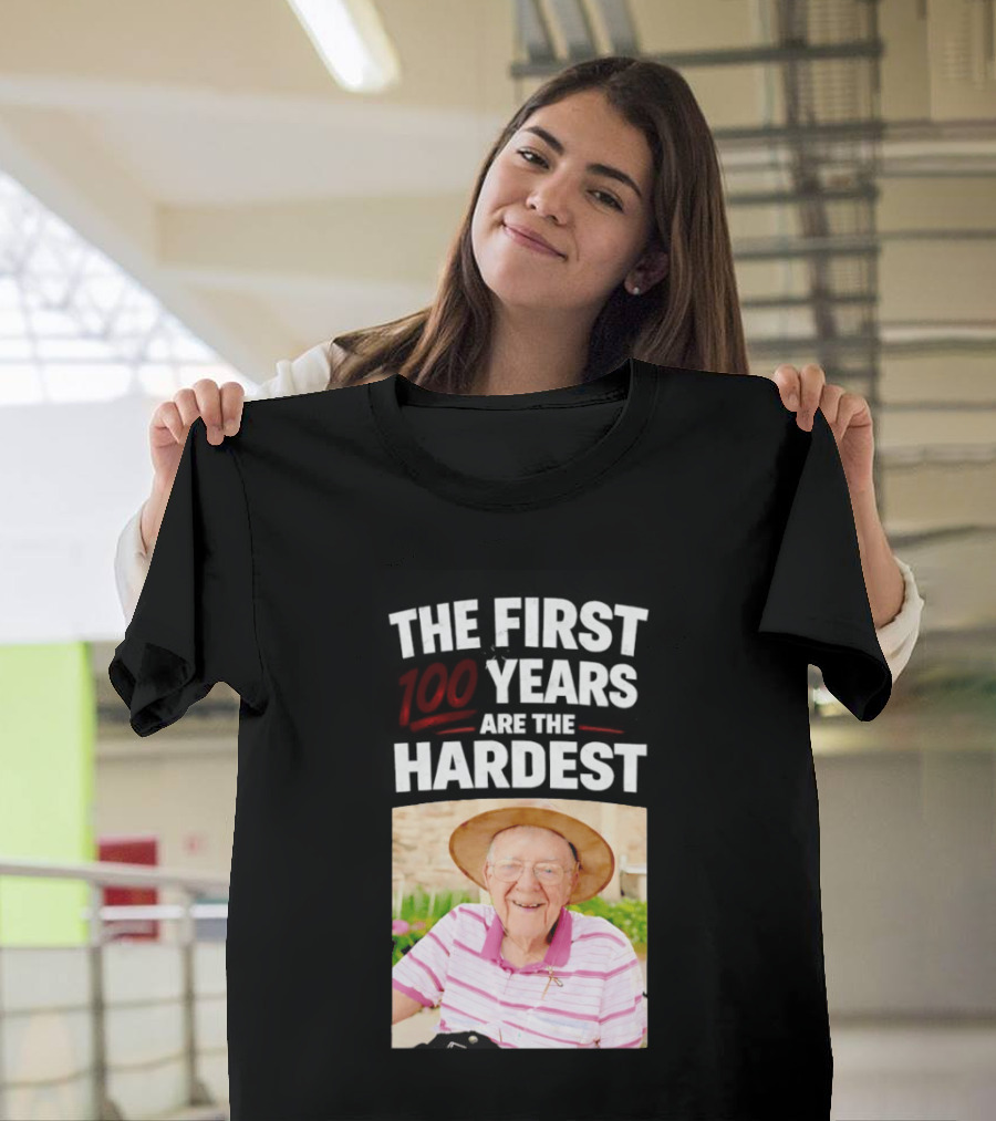 The First 100 Years Are the Hardest with Smiling Elderly Man T-Shirt