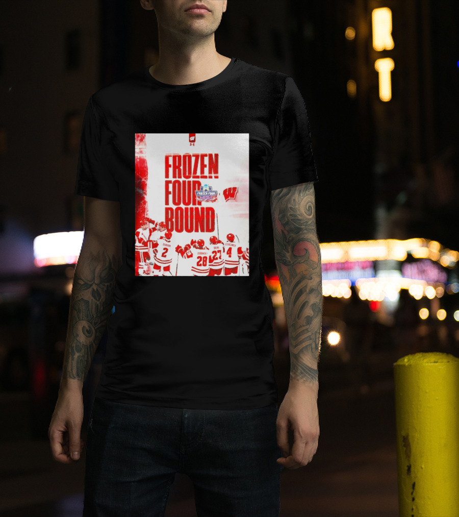 Frozen Four Bound Wisconsin Badgers Men's Ice Hockey Team Celebration T-Shirt