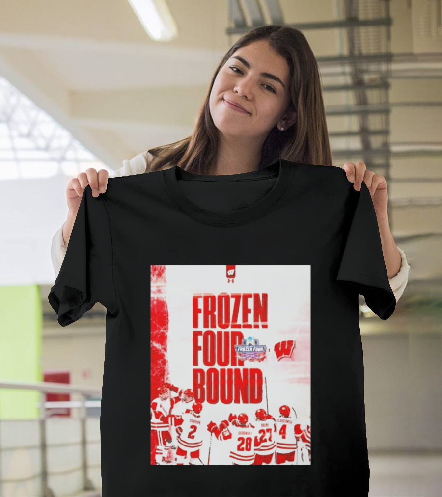 Frozen Four Bound Wisconsin Badgers Men's Ice Hockey Team Celebration T-Shirt