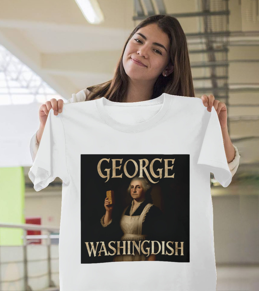 George Washingdish Sponging Humor Mashup T-Shirt