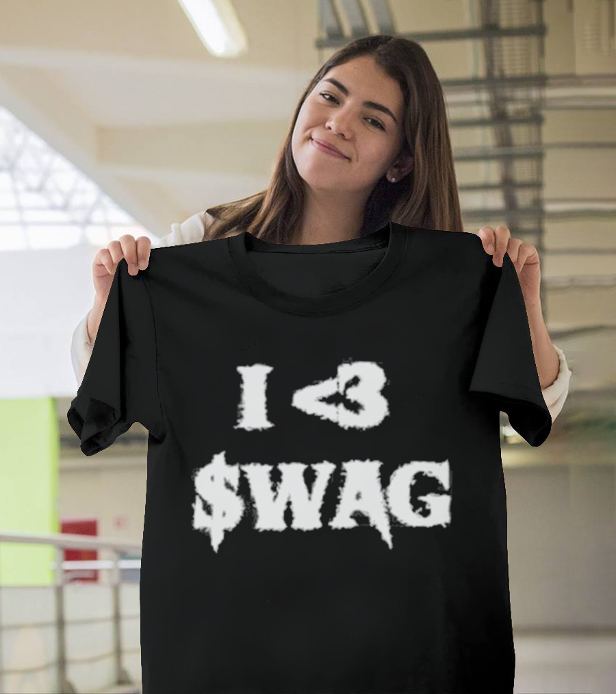 I Love $Wag Nightmare Embrace The Urban Streetwear Vibe T-Shirt