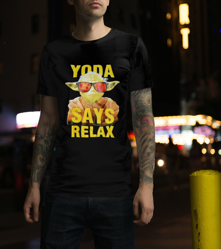Yoda Says Relax Sunglasses Funny Jedi Master T-Shirt