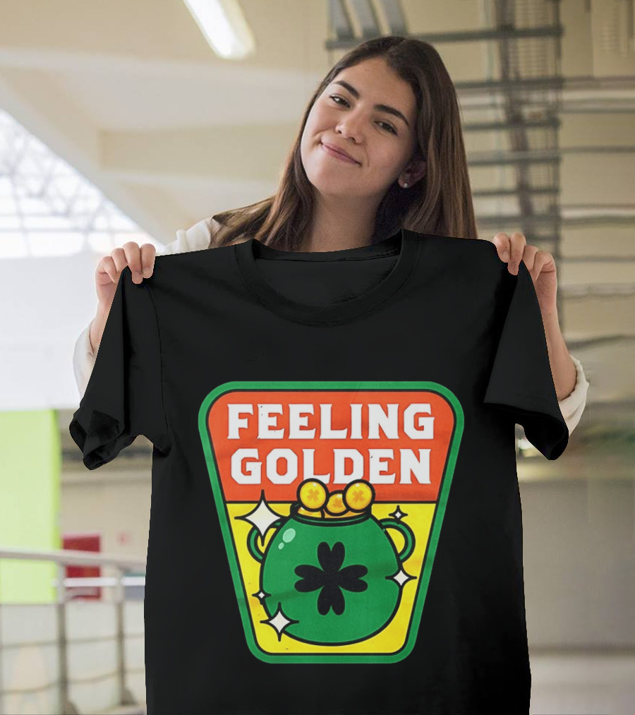 Feeling Golden Pot Of Gold St. Patrick's Day T-Shirt