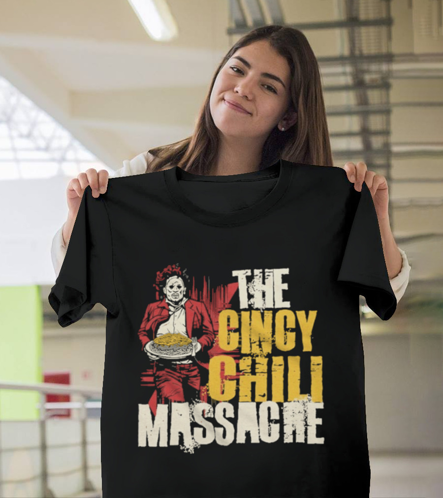 The Cincy Chili Massacre Horror Theme Cincinnati Food T-Shirt